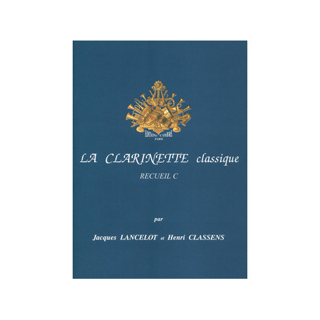 Jacques Lancelot - La Clarinette classique Vol.C - Clarinette et Piano - Recueil