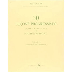 Alain Grimoin - 30 Lecons Progressives Vol. 3A De Lecture De Notes Et De Solfege - Solfege - Recueil