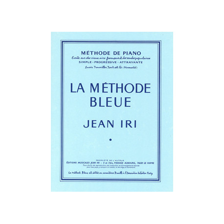 Jean Iri - La Méthode bleue - Piano - Recueil