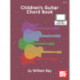 William Bay - Children's Guitar Chord Book - Guitare - BOOK+VIDEO-ONLINE