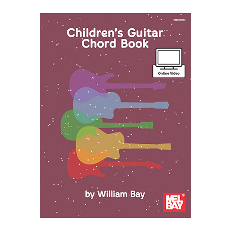 William Bay - Children's Guitar Chord Book - Guitare - BOOK+VIDEO-ONLINE