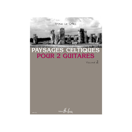 Marc Le Gars - Paysages Celtiques Vol.2 - 2 guitares - Recueil