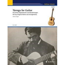 Francisco Tárrega - Tárrega for Guitar 40 Easy Original Works and Arrangements - Guitare - Recueil