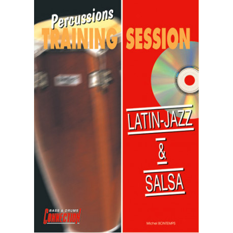 Michel Bontemps - Percussions Training Session : Latin-Jazz & Salsa - Percussion - Recueil + CD