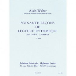 Alain Weber - 60 Leçons De Lecture Rythmique Vol.1 - Solfege - Conducteur