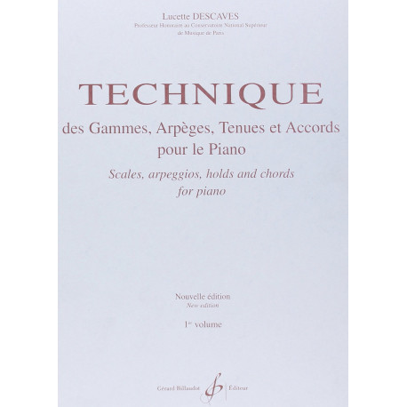 Lucette Descaves - Technique Des Gammes Arpeges Tenues Et Accords Vol.1 - Piano - Recueil