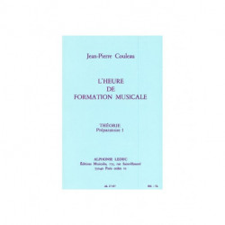 Jean-Pierre Couleau - L'heure de formation musicale - Prép. 1 Théorie - Theory - Recueil